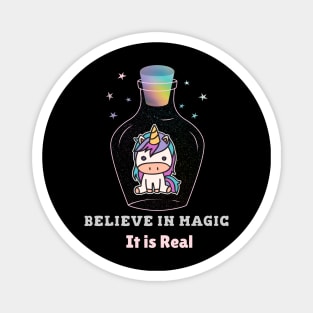 Believe in Magic It is Real Magnet